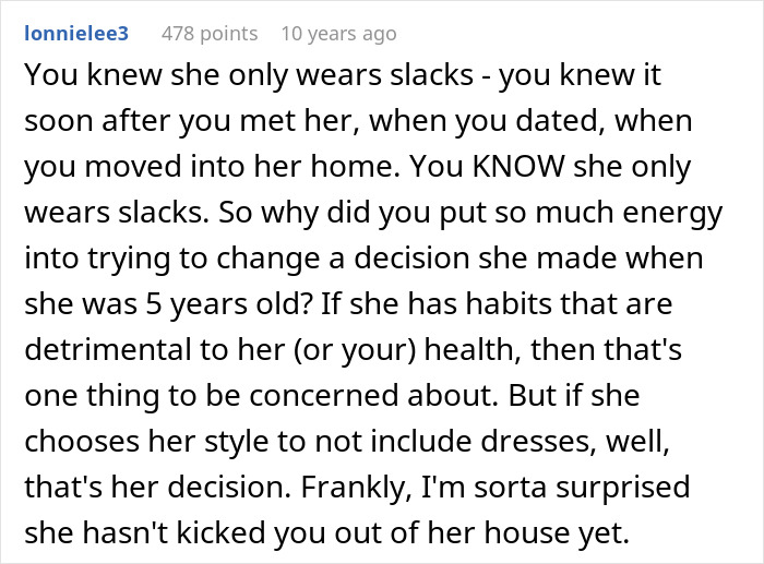 Comment criticizing guy who can't handle girlfriend refusing to wear dresses, emphasizing her right to choose her style and wear slacks.