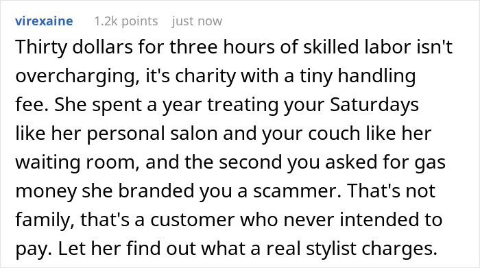Comment discussing a $30 charge for skilled hairstyling labor and entitlement over free hairstyles for life.