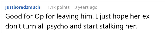 Comment on online forum expressing support for woman who leaves fianc&eacute; over boyfriend, worrying about ex's reaction.