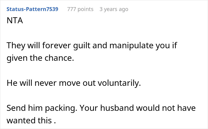 Comment advising a woman to kick out late husband's brother and his kids for using his clothes and belongings.