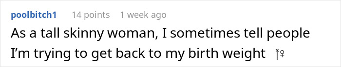Screenshot of a comment discussing a tall skinny woman mentioning her birth weight in response to boss&rsquo;s low weight comment.