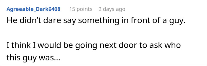 Guy Explodes At Woman After Parking In Her Driveway, Shuts Up The Second Her Male Friend Appears