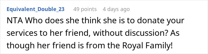 Commenter reacting to woman volunteering boyfriend for free labor and acting insulted when he refuses.