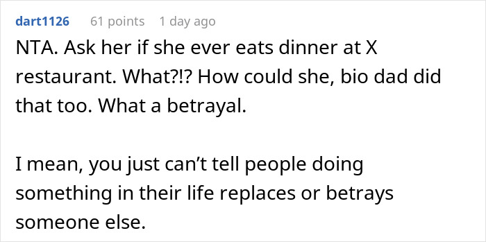 Reddit comment discussing teen calling stepdad dad and sister's reaction labeled as treason and betrayal. Reddit comment discussing teen calling stepdad dad and sister's reaction labeled as treason and betrayal.