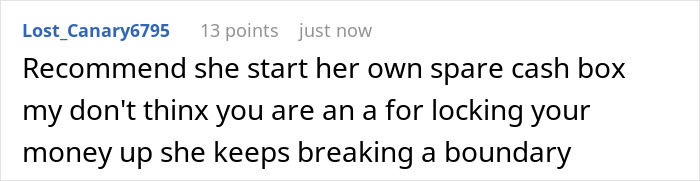 Comment about boyfriend locking money box and girlfriend feeling like a thief for borrowing some cash in a relationship.