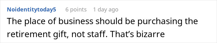 Comment about a woman refusing to contribute to a coworker's retirement gift after a difficult work relationship.