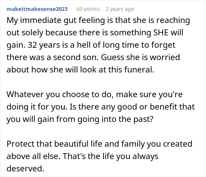 Comment discussing a woman wanting to reconcile with son she kicked out 32 years ago and the reasons behind it.