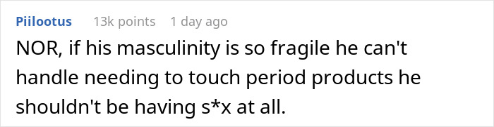 Guy Leaves Girlfriend's Apartment Upset, She Later Finds Out It's Because Of Period Products