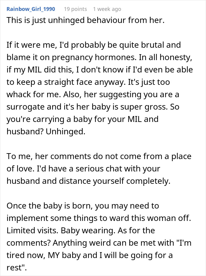 Pregnant woman uncomfortable with mother-in-law actions, dealing with unhinged behavior and setting boundaries.