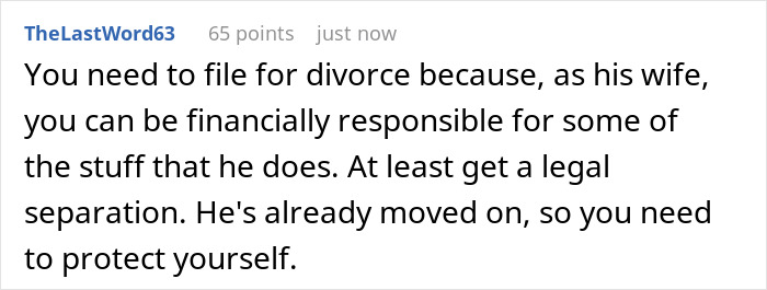 Comment suggesting filing for divorce and legal separation to protect financially after estranged husband&rsquo;s actions found by wife.