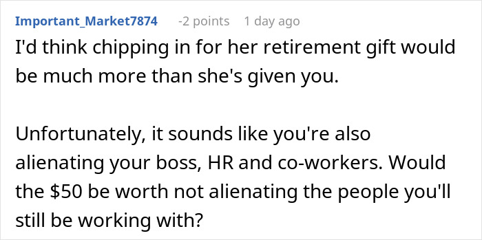 User comment about refusing to contribute $50 to a coworker's retirement gift after experiencing a difficult work relationship.