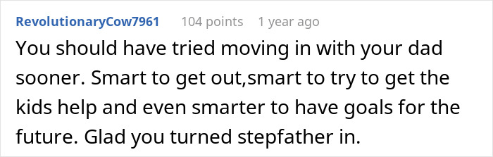 Comment highlighting a teen escaping a horrible family after a step-father&rsquo;s misstep, praising smart decisions and future goals.