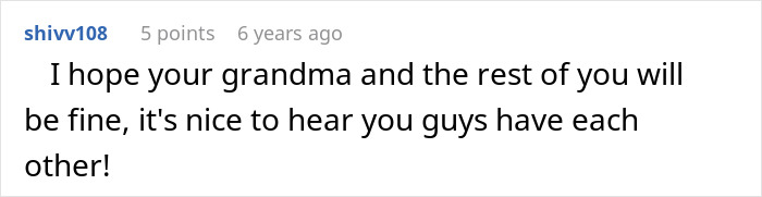 Screenshot of a Reddit comment expressing hope that a grandma and family members will be fine and have each other for support.