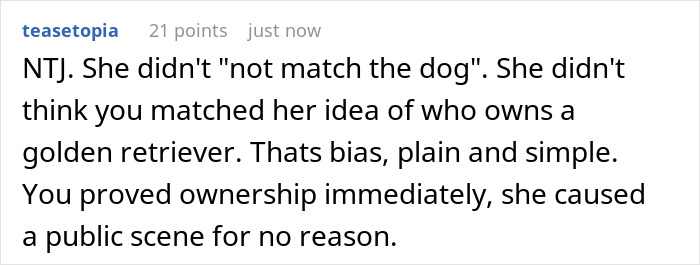 Comment discussing bias and a public scene after a racist lady reports dog owner to animal control.