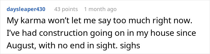 &ldquo;All I Got Was Attitude&rdquo;: Construction Crew Blatantly Misuses Neighbor&rsquo;s Kindness, Gets The Karma