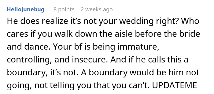 Comment discussing a man who can&rsquo;t handle his girlfriend doing maid of honor duties, revealing his immature behavior.