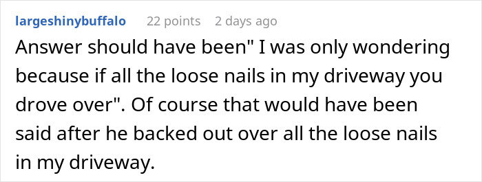 Guy Explodes At Woman After Parking In Her Driveway, Shuts Up The Second Her Male Friend Appears