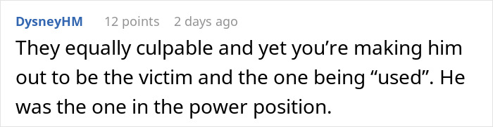 Comment discussing power dynamics and accountability in a person disappointed in boss they looked up to after affair with employee.