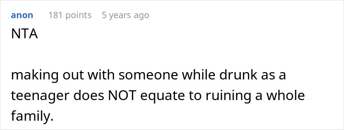 Comment criticizing the idea of ruining a family over a teenager making out while drunk, discussing refusal to support a wedding.