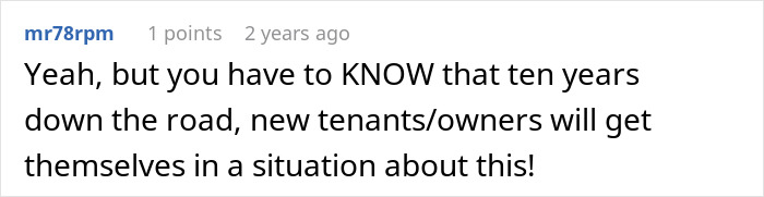 Comment discussing future tenant issues related to neighbors forcing woman to trim living hedge dividing properties.