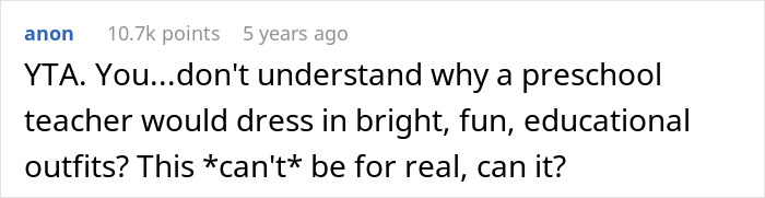 Comment from an online thread responding to a man asking his girlfriend to stop dressing like Ms. Frizzle.