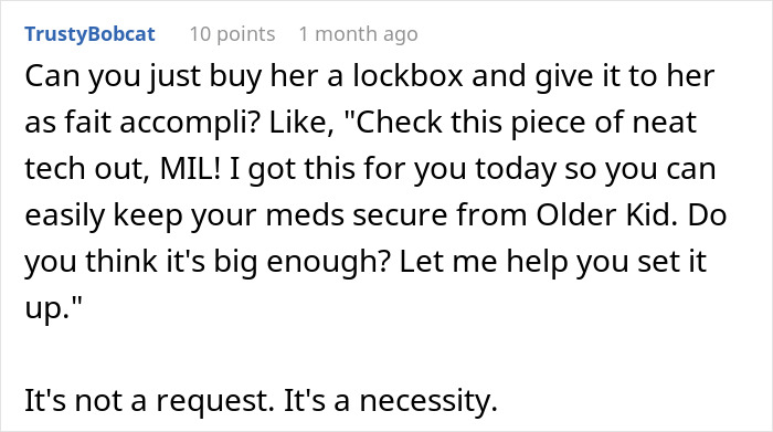 Comment suggesting buying a lockbox for meds to keep them out of kid&rsquo;s reach and ensure medication safety.