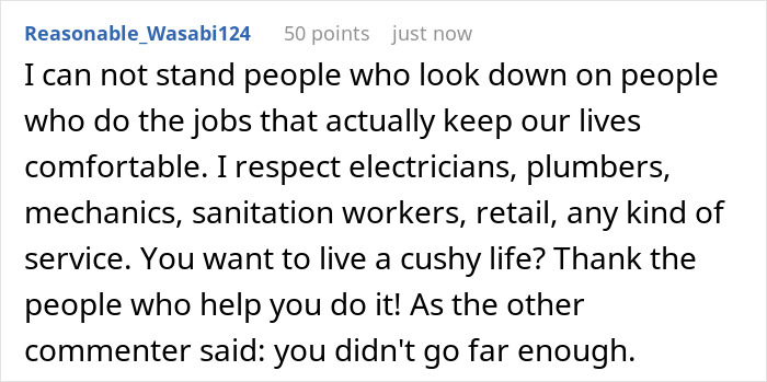Commenter respecting electricians and workers, condemning those who belittle skilled trades and service jobs.