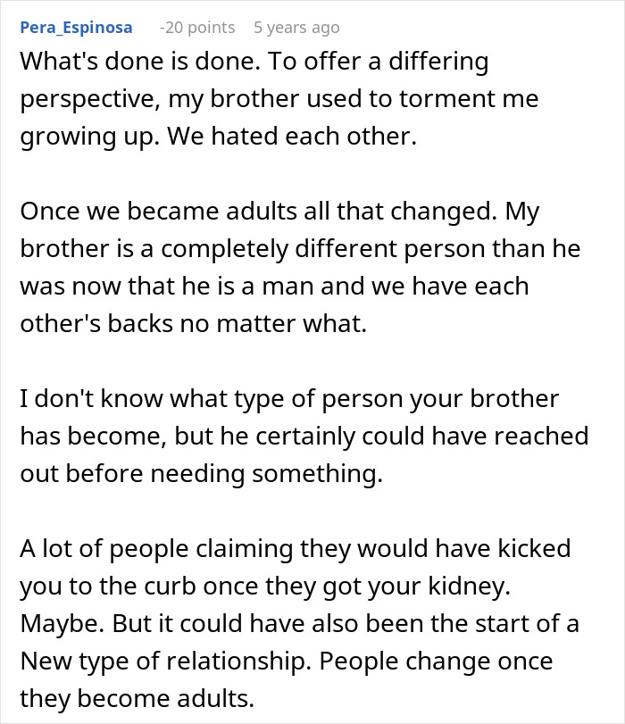 Comment discussing family conflict and complex feelings around kidney donation between brothers after past mistreatment.