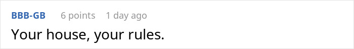 Text comment on a white background reading Your house, your rules about sibling kicks out brother and his kids after no consequences parenting.