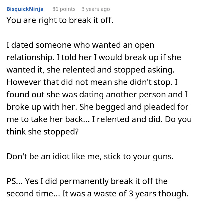 Comment from BisquickNinja sharing experience about open relationship and breakup, urging to stick to your guns after regret.