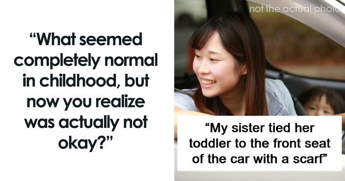 “Girls Don’t Need To Eat Much”: 59 Problematic Things People Thought Were Normal Growing Up