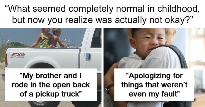 “Girls Don’t Need To Eat Much”: 59 Problematic Things People Thought Were Normal Growing Up