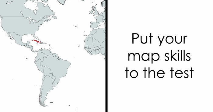 “Can You Beat This Map Challenge?”: Name 30 Countries From Just Their Spot On A Map