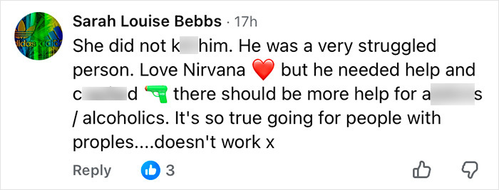 User comment on social media about Courtney Love and Kurt Cobain, reacting to homicide claim in recent report.