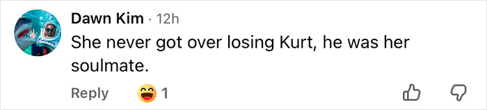 Comment by Dawn Kim saying she never got over losing Kurt, mentioning Courtney Love's reaction to Kurt Cobain homicide claim.