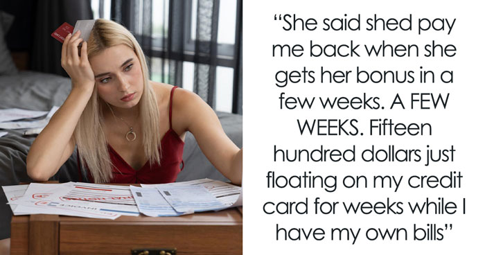 Cousin Thinks She Can Use Woman’s Credit Card Anytime, She’s Mortified After Seeing $15K Charge