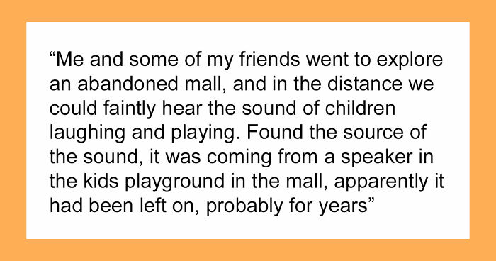 45 Creepy Experiences That These People Still Can’t Rationally Explain