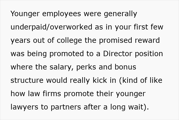 Text discussing younger employees being underpaid and overworked before promised promotions and bonuses kick in.