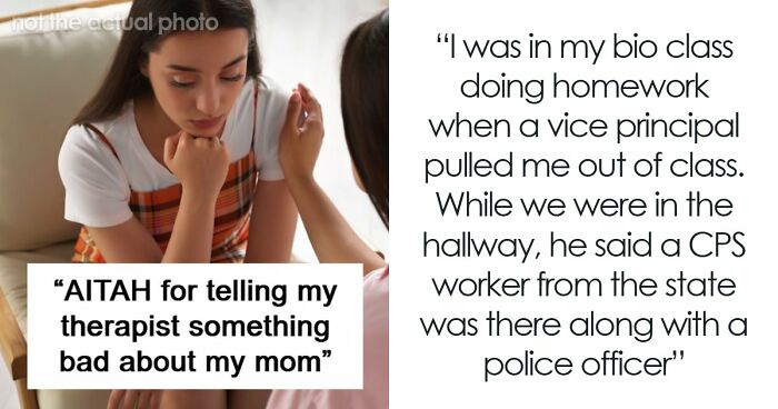 Mom Gets In Trouble With CPS After Her Daughter Is Honest With Her Therapist About Her Behavior