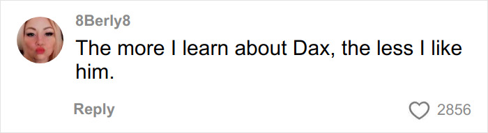 Comment saying the more they learn about Dax Shepard, the less they like him, shown on a social media platform.