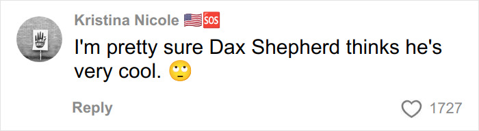 Comment on social media by Kristina Nicole about Dax Shepard&rsquo;s opinion, featuring emoji and user interactions count.