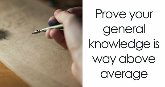 It Takes A True Genius To Score Above 27/33 In This Hard Knowledge Quiz – Prove You Can