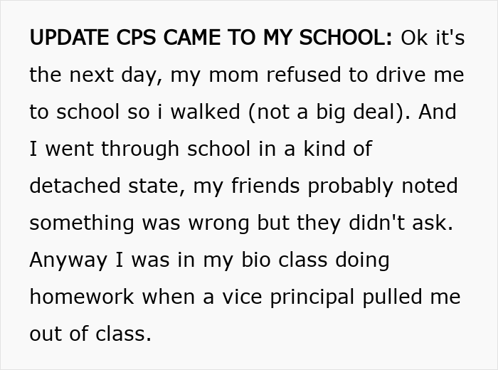 Text post describing a teen's update about CPS involvement at school after being honest with her therapist. Text post describing a teen's update about CPS involvement at school after being honest with her therapist.