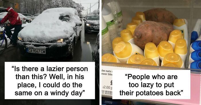 57 People Who Are So Lazy They Might Make You Feel Better About Taking A Day Off