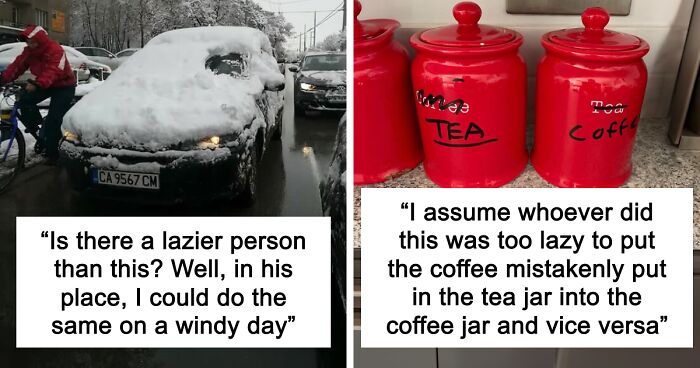57 People Who Are So Lazy They Might Make You Feel Better About Taking A Day Off
