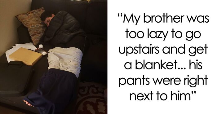57 People Who Are So Lazy They Might Make You Feel Better About Taking A Day Off