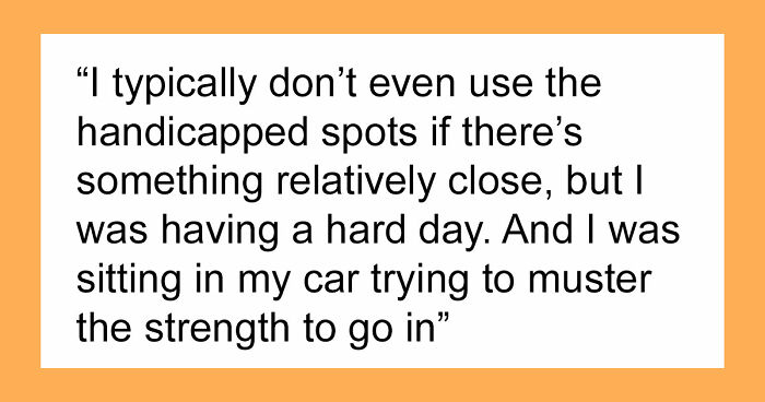 Entitled Woman Confronts Driver In A Handicapped Spot, Catches Them On A Bad Day