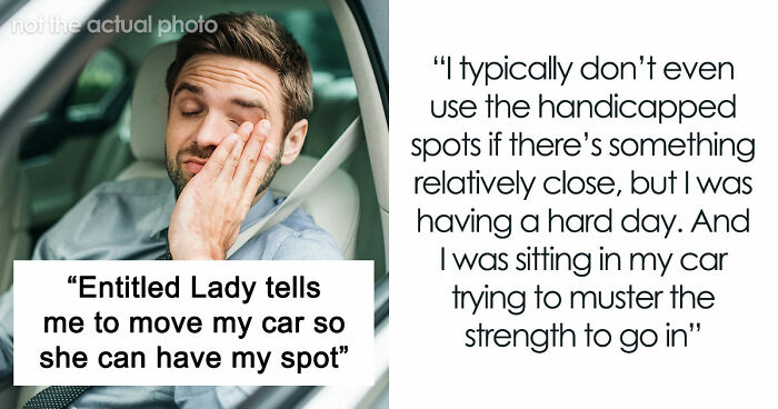 Person Has To Deal With Handicapped Spot Drama After Entitled Lady Confronts Them