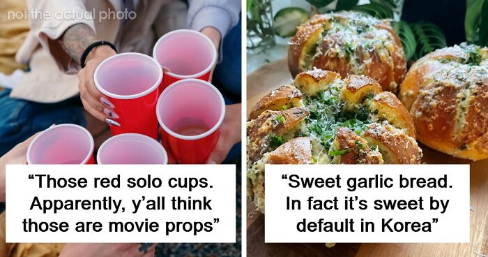 74 Times People Thought Things They Do And Have In Their Country Are Common Everywhere