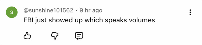 Comment on social media from user sunshine101562 mentioning FBI arrival related to Nancy Guthrie's kidnapper case discussion.